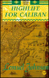 HIGHLIFE FOR CALIBAN by LEMUEL JOHNSON