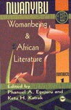 ALA ANNUALS, Vol. 1, Nwanyibu: Womanbeing & African Literature