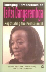 EMERGING PERSPECTIVES ON TSITSI DANGAREMBGA