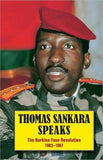 THOMAS SANKARA SPEAKS: THE BURKINA FASO REVOLUTION 1983–87