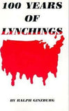 100 YEARS OF LYNCHINGS