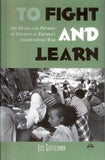 TO FIGHT AND LEARN: The Praxis and Promise Of Literacy In Eritrea's Independence War