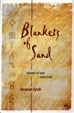 BLANKETS OF SAND: Poems of War and Exile