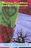 TRADITIONS OF ERITREA: Linking the Past To the Future