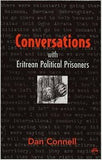 CONVERSATIONS WITH ERITREAN POLITCAL PRISONERS