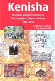 Kenisha: The Roots and Development of the Evangelical Church of Eritrea, 1866-1935