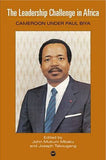 LEADERSHIP CHALLENGE IN AFRICA: CAMEROON UNDER PAUL BIYA