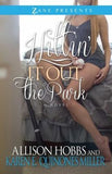 HITTIN' IT OUT THE PARK