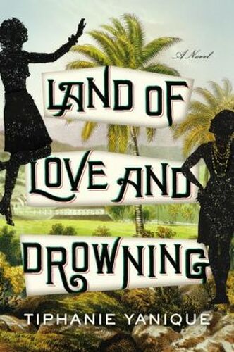 LAND OF LOVE AND DROWNING