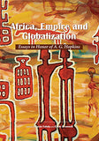 Africa, Empire and Globalization Essays in Honor of A. G. Hopkins