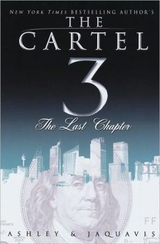 THE CARTEL 3: THE LAST CHAPTER