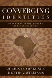 Converging Identities Blackness in the Modern African Diaspora