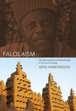 Falolaism The Epistemologies and Methodologies of Africana Knowledge