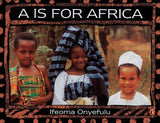 A IS FOR AFRICA  PB	Looking Through The Alphabet
