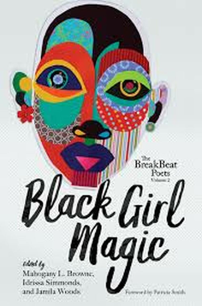 THE BREAKBEAT POETS VOL. 2: BLACK GIRL MAGIC