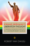 KWAME NKRUMAH'S LIBERATION THOUGHT: A PARADIGM FOR RELIGIOUS ADVOCACY IN CONTEMPORARY GHANA