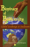 BIOPIRACY OF BIODIVERSITY: GLOBAL EXCHANGE AS ENCLOSURE