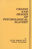 CHAINS AND IMAGES OF PSYCHOLOGICAL SLAVERY