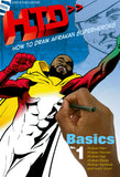 HOW TO DRAW AFRICAN SUPER HEROES #1