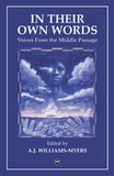 IN THEIR OWN WORDS: VOICES FROM THE MIDDLE PASSAGE