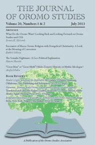 The Journal of Oromo Studies, Vol. 20, No. 1 & 2 July 2013, 