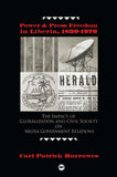 Power and Press Freedom in Liberia, 1830-1970: The Impact of Globalization and Civil Society on Media-Government Relations