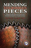 MENDING THE BROKEN PIECES: INDIGENOUS RELIGION AND SUSTAINABLE RURAL DEVELOPMENT IN NORTHERN GHANA