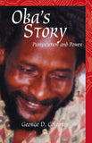 OBA'S STORY: RASTAFARI, PURIFICATION AND POWER