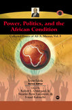 POWER, POLITICS, AND THE AFRICAN CONDITION