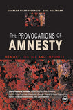 PROVOCATIONS OF AMNESTY: MEMORY, JUSTICE AND IMPUNITY
