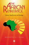 AFRICAN RENAISSANCE (THE): History, Significance and Strategy