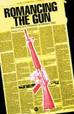 ROMANCING THE GUN: THE PRESS AS A PROMOTER OF MILITARY RULE