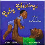 BABY BLESSINGS: A PRAYER FOR THE DAY YOU ARE BORN