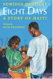 EIGHT DAYS: A STORY OF HAITI