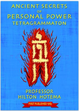 Ancient Secrets of Personal Power Tetragrammaton