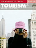 Oxford English for Careers: Tourism 2: Student's Book