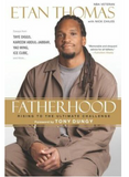 FATHERHOOD: RISING TO THE ULTIMATE CHALLENGE