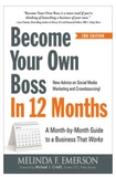 BECOME YOUR OWN BOSS IN 12 MONTHS: A MONTH-BY-MONTH GUIDE TO A BUSINESS THAT WORKS (2ND ED.)