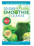 10-DAY GREEN SMOOTHIE CLEANSE: LOSE UP TO 15 POUNDS IN 10 DAYS!