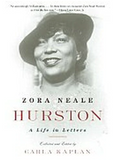ZORA NEALE HURSTON: A LIFE IN LETTERS
