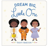 DREAM BIG, LITTLE ONE ( LITTLE LEADERS )