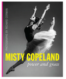 MISTY COPELAND: POWER AND GRACE