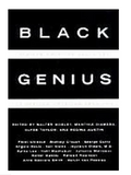 BLACK GENIUS: AFRICAN AMERICAN SOLUTIONS TO AFRICAN AMERICAN PROBLEMS