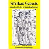 Afrikan Genesis: Amazing Stories of Man's Beginnings: 1