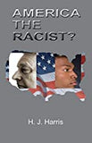 America The Racist?