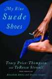 MY BLUE SUEDE SHOES