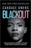 Blackout: How Black America Can Make Its Second Escape from the Democrat Plantation (Hardcover)