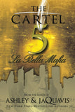 THE CARTEL 5: LA BELLA MAFIA