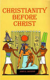 CHRISTIANITY BEFORE CHRIST