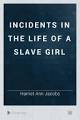 Incidents in the Life of a Slave Girl